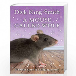 A Mouse Called Wolf by King-Smith, Dick Book-9780440863717