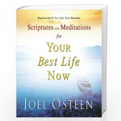 Scriptures and Meditations for Your Best Life Now by JOEL OSTEEN Book-9780446580656