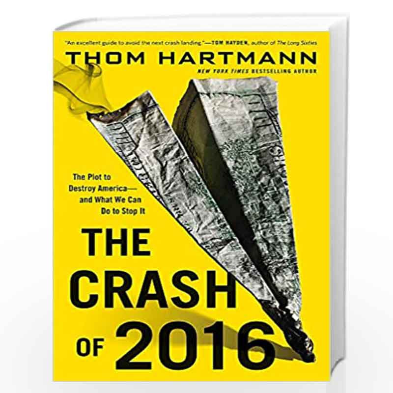 The Crash of 2016 by HARTMANN THOM Book-9780446584821