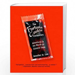 The Fortune Cookie Chronicles: Adventures in the World of Chinese Food by LENNIFER LEE Book-9780446698979