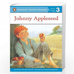 Johnny Appleseed (Penguin Young Readers, Level 3) by Johnny Appleseed / Demuth