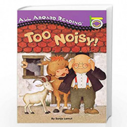 Too Noisy! (All Aboard Picture Reader) by Sonja Lamut Book-9780448413068