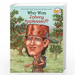 Who Was Johnny Appleseed? by Holub, Joan Book-9780448439686