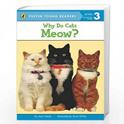 Why Do Cats Meow? (Puffin Young Reader - Learning Volume - 3) by Holub, Joan Book-9780448458267