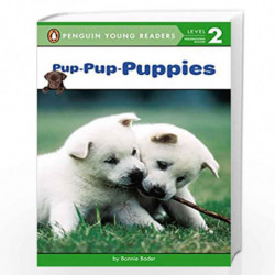 Pup-Pup-Puppies (Penguin Young Readers, Level 2) by Bader, Bonnie Book-9780448479958