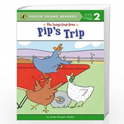 Pyr Lv 2-Pips Trip(The Loopy Coop by Ethan Long Book-9780448482712