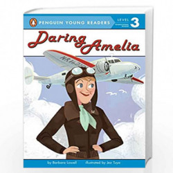 Daring Amelia (Penguin Young Readers, Level 3) by Lowell, Barbara Book-9780448487601
