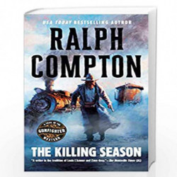 The Killing Season: 2 (A Trail of the Gunfighter Western) by Compton Ralph Book-9780451187871