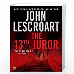 The 13th Juror: 4 (Dismas Hardy) by JOHN LESCROART Book-9780451215932