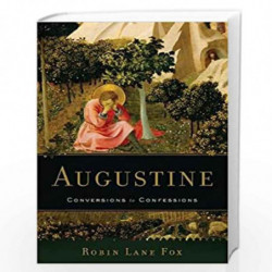 Augustine: Conversions to Confessions by ROBIN LANE FOX Book-9780465022274