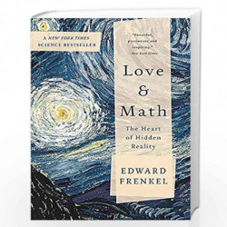 Love and Math: The Heart of Hidden Reality by FRENKEL EDWARD Book-9780465064953