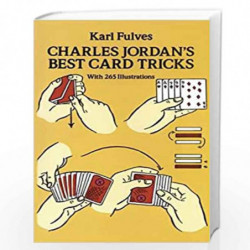 Charles Jordan''s Best Card Tricks: With 265 Illustrations: With 265 Illustrations (Dover Magic Books) by Fulves, Karl Book-9780