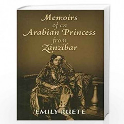Memoirs of an Arabian Princess from Zanzibar by NA Book-9780486471211