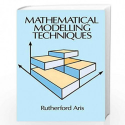 Mathematical Modelling Techniques (Dover Books on Computer Science) by Aris, Rutherford Book-9780486681313
