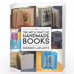 The Art and Craft of Handmade Books: Revised and Updated (Dover Craft Books) by LaPlantz, Shereen Book-9780486800370