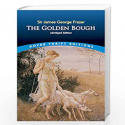 The Golden Bough: Abridged Edition (Dover Thrift Editions) by Frazer, Sir James George Book-9780486836102