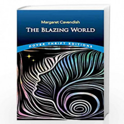 The Blazing World (Dover Thrift Editions) by CAVENDISH, MARGARET Book-9780486838038