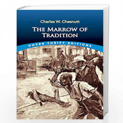 The Marrow of Tradition (Dover Thrift Editions) by CHESNUTT, CHARLES W. Book-9780486838373