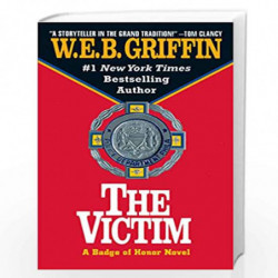 The Victim: 3 (Badge Of Honor) by GRIFFIN, W.E.B. Book-9780515103977