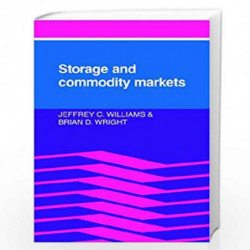 Storage and Commodity Markets by WILLIAMS Book-9780521023399