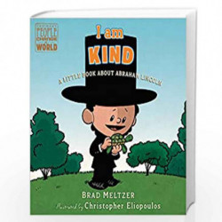 I am Kind: A Little Book About Abraham Lincoln (Ordinary People Change the World) by MELTZER BRAD Book-9780525552956