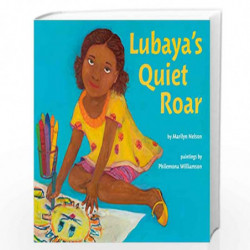 Lubaya''s Quiet Roar by Nelson, Marilyn Book-9780525555551