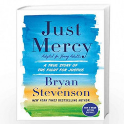Just Mercy (Adapted for Young Adults): A True Story of the Fight for Justice by Stevenson, Bryan Book-9780525580065