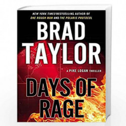 Days of Rage (A Pike Logan Thriller) by TAYLOR, BRAD Book-9780525953982