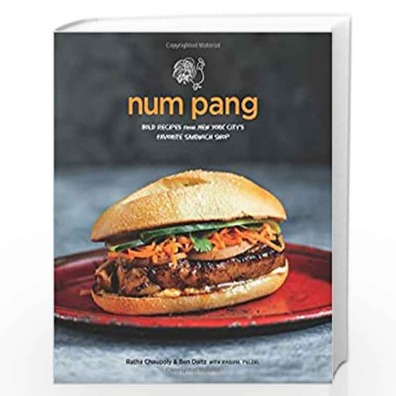 Num The Cookbook: Bold Recipes from New York City''s Favorite Shop by Chaupoly, Online Num The Cookbook: Bold Recipes from New York City''s Favorite Sandwich Shop Book at