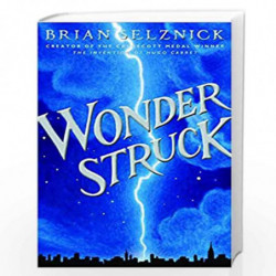 Wonderstruck (Schneider Family Book Award - Middle School Winner) by Selznick Brian Book-9780545027892