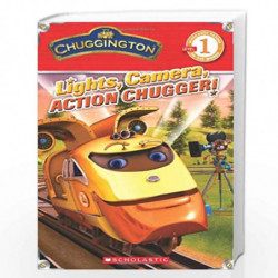 Chuggington: Lights, Camera, Action Chugger! (Level 1) by Ivy Silver Book-9780545368575