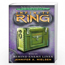 Behind Enemy Lines: 6 (Infinity Ring - 6) by Jennifer A. Nielsen Book-9780545387019