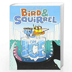 Bird & Squirrel on Ice by James Burks Book-9780545563185