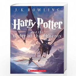Harry Potter and the Order of the Phoenix (Book 5) by J K ROWLING Book-9780545582971