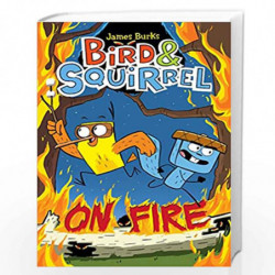 Bird & Squirrel on Fire by Schorlastic Book-9780545804301