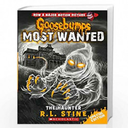 The Goosebumps Most Wanted Special Edition #4: The Haunter by R.L.STINE Book-9780545825450