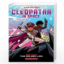 Cleopatra in Space #4: The Golden Lion by NA Book-9780545838726