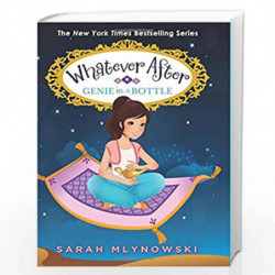 Whatever After #9: Genie in a Bottle by SARAH MLYNOWSKI Book-9780545851022
