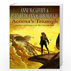 Acorna''s Triumph (Acorna 07) by MCCAFFREY, ANNE,SCARBOROUGH, ELIZABETH ANN Book-9780552152754