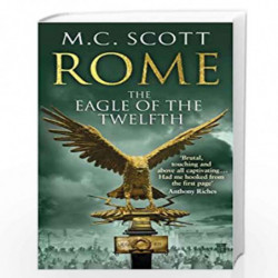 Rome: The Eagle of the Twelfth by Scott, M C Book-9780552161824