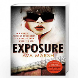 Exposure: The Most Provocative Thriller Youll Read All Year by Marsh, Ava Book-9780552171212