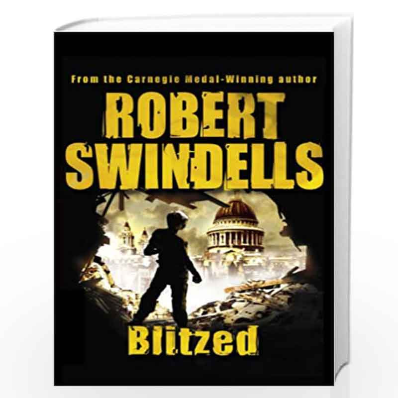 Blitzed by Swindells, Robert Book-9780552555890