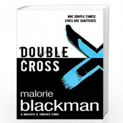 Double Cross: Book 4 (Noughts And Crosses) by Blackman, Malorie Book-9780552559607