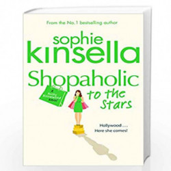 Shopaholic to the Stars: (Shopaholic Book 7) by Kinsella, Sophie Book-9780552778534