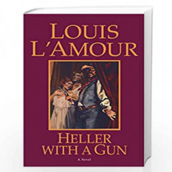 Heller with a Gun: A Novel by LAmour, Louis Book-9780553252064