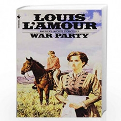 War Party: Stories: 10 (Sacketts) by LOUIS L AMOUR Book-9780553253931
