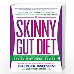 The Skinny Gut Diet: Balance Your Digestive System for Permanent Weight Loss by WATSON, BRENDA CNC Book-9780553417968