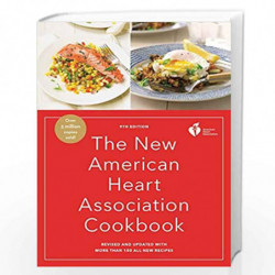 The New American Heart Association Cookbook, 9th Edition: Revised and Updated with More Than 100 All-New Recipes by AMERICAN HEA