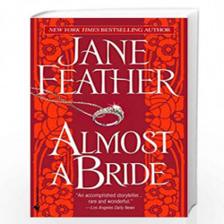 Almost a Bride: 2 (Almost Trilogy) by FEATHER JANE Book-9780553587555