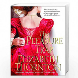 The Pleasure Trap: A Novel: 3 (The Trap Trilogy) by THORNTON, ELIZABETH Book-9780553589573